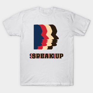 Speak up Solidarity Equality Movement T-Shirt